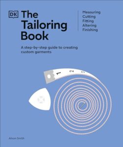 Types of Knit Fabrics: Complete Guide to Construction & Uses 3 The Tailoring Book: Measuring. Cutting. 074409125X