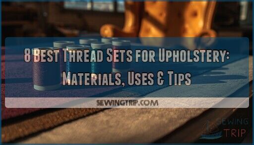 thread sets for upholstery