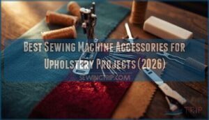 sewing machine accessories for upholstery projects sewing machine accessories for upholstery projects