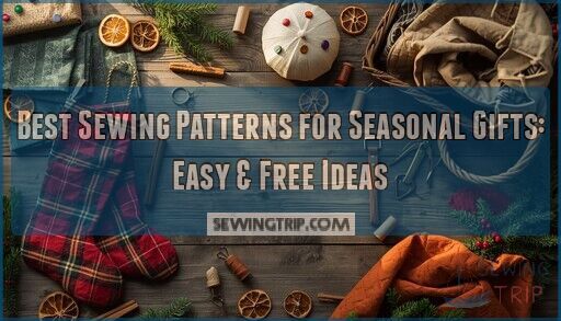 sewing patterns for seasonal gifts