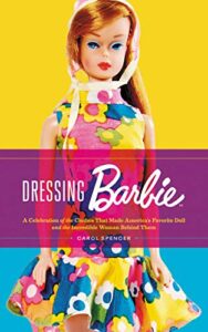Free Printable Clothes Patterns for Barbie Dolls + Tutorial 1 Dressing Barbie: A Celebration of 0062802445