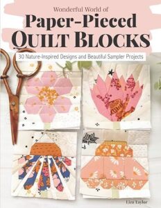 10 Best Sewing Pattern Books for Quilting Every Skill Level 10 Wonderful World of Paper Pieced Quilt 1639810625