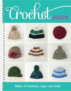 Crochet Edging Tutorials: How to Master Borders Step by Step 5 Crochet Hats: Make 10 Beanies, 1639387862